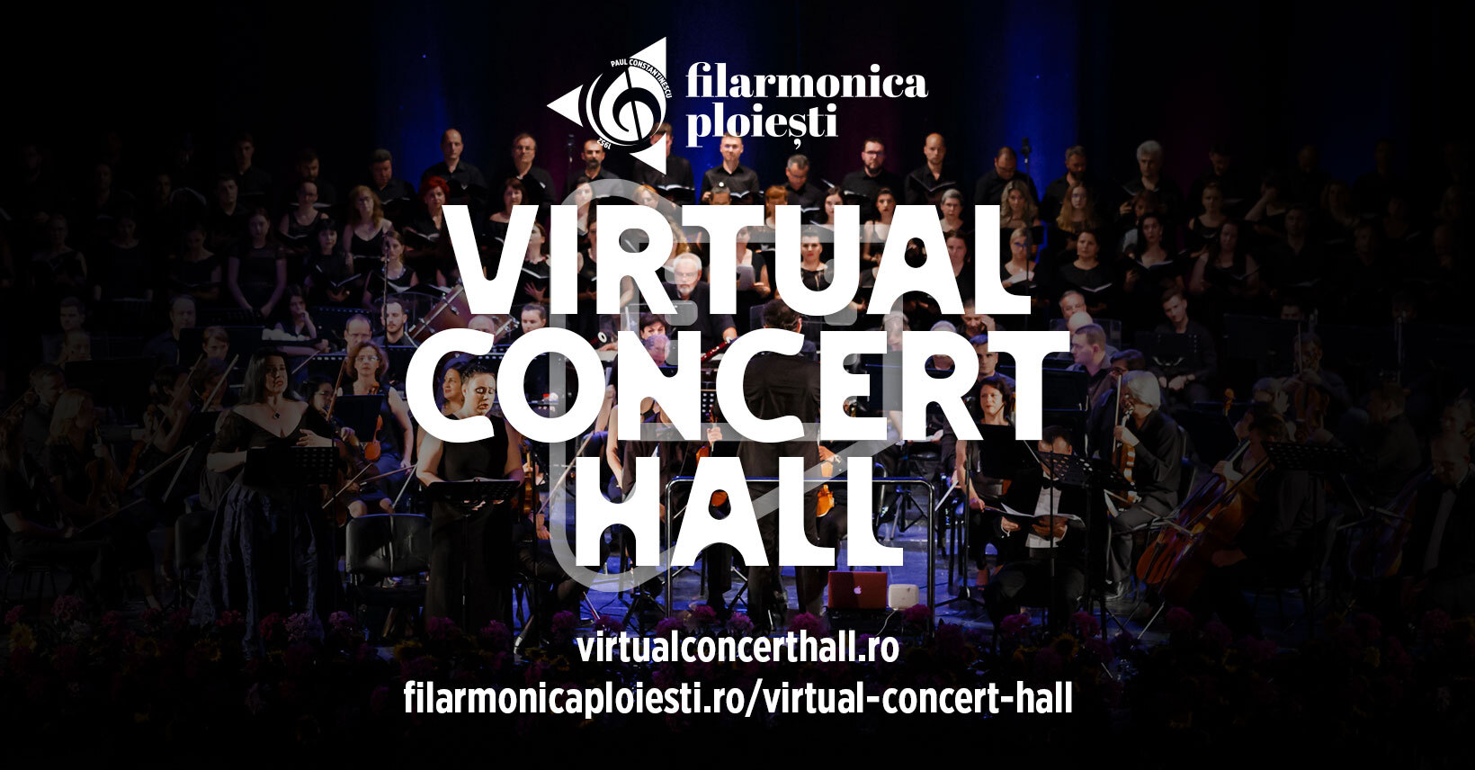 Mergi, de astăzi, în sala virtuală de concerte a Filarmonicii din Ploieşti!